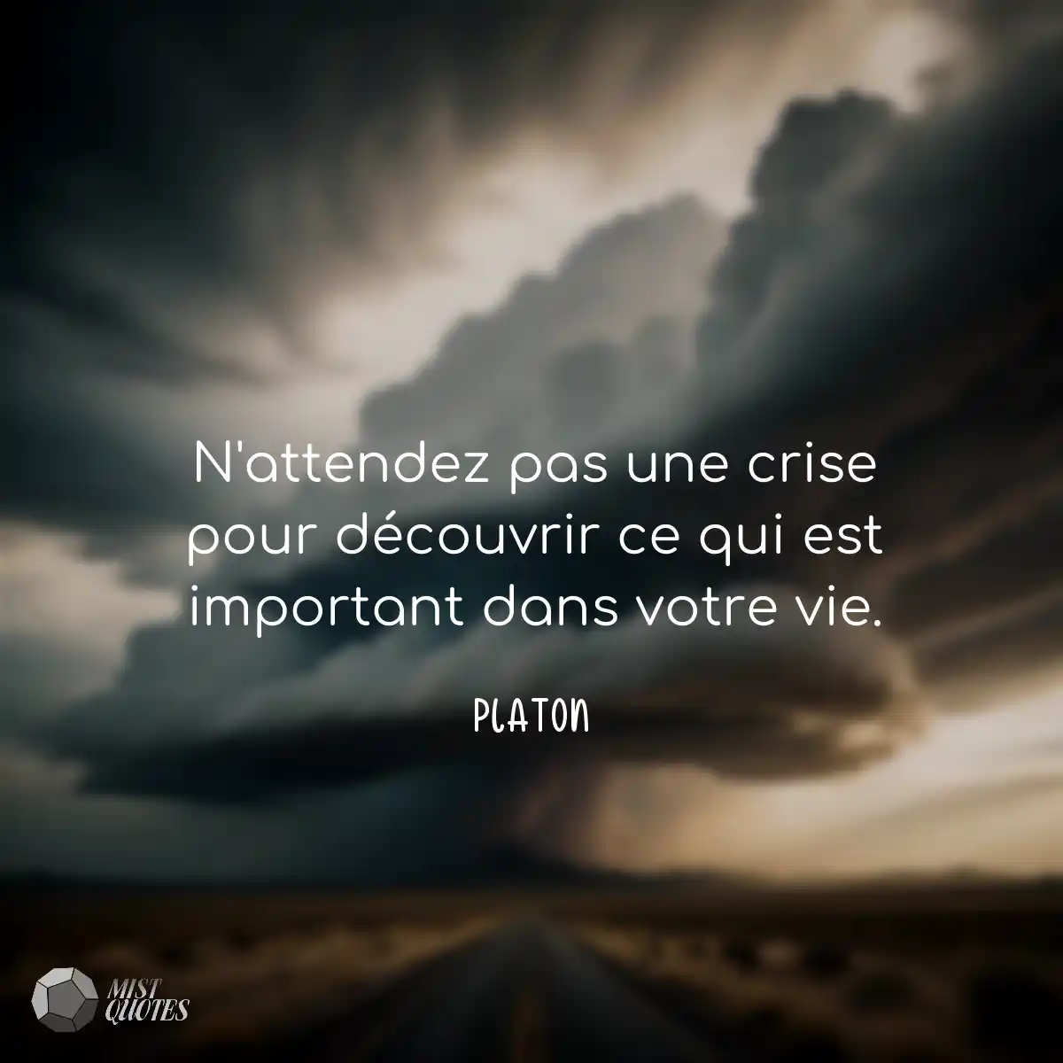 N'attendez pas une crise pour découvrir