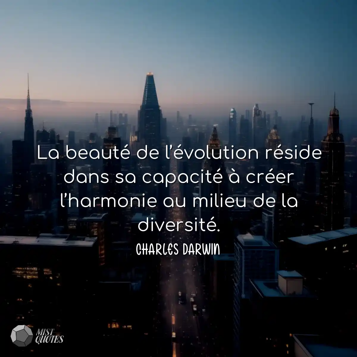 La beauté de l’évolution réside dans sa capacité à
