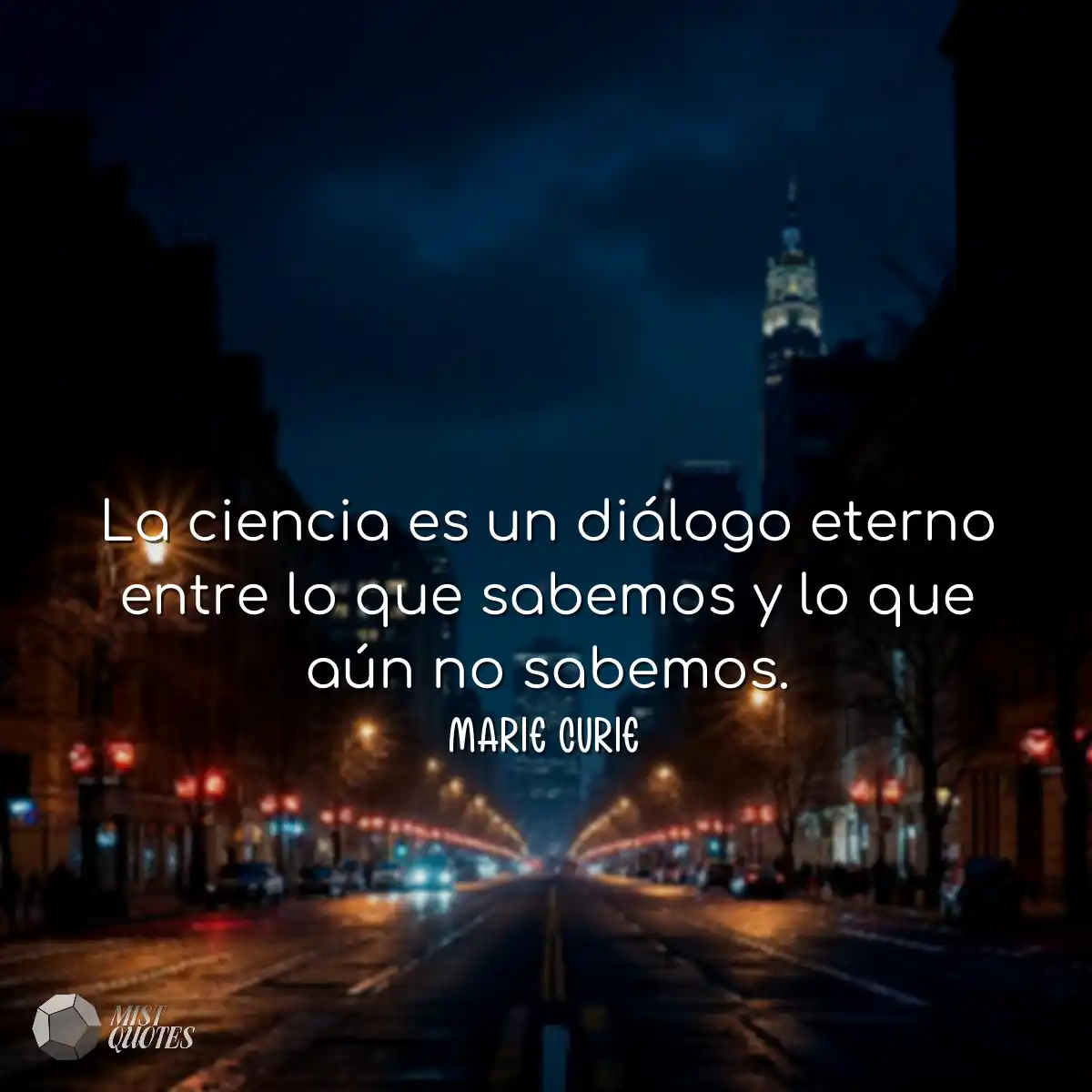La ciencia es un diálogo eterno entre l