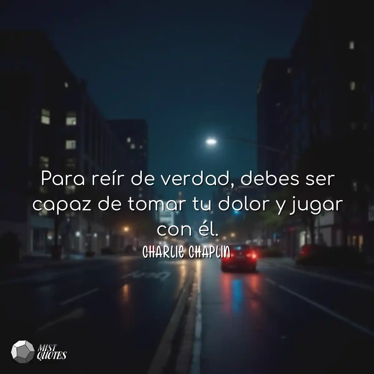 Para reír de verdad, debes ser capaz de tomar tu d