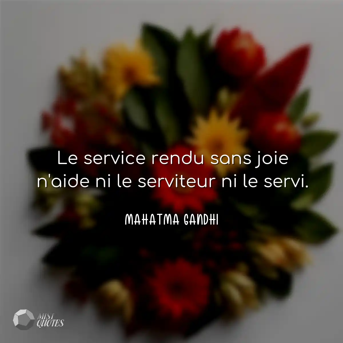 Le service rendu sans joie n'aide ni le 