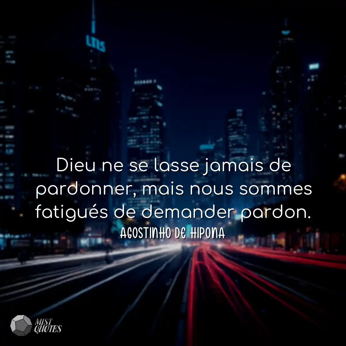 Dieu ne se lasse jamais de pardonner, ma