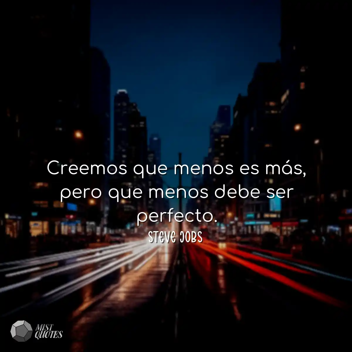 Creemos que menos es más, pero que meno