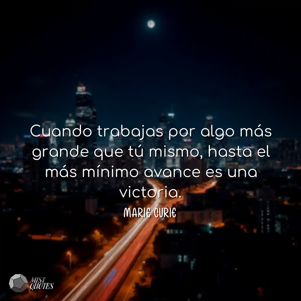 Cuando trabajas por algo más grande que