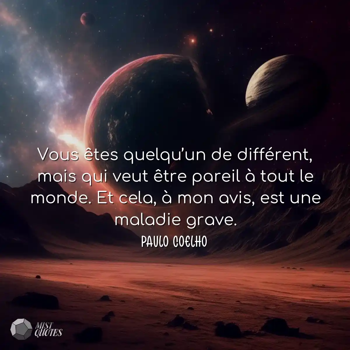 Vous êtes quelqu’un de différent, mais qui veut êt