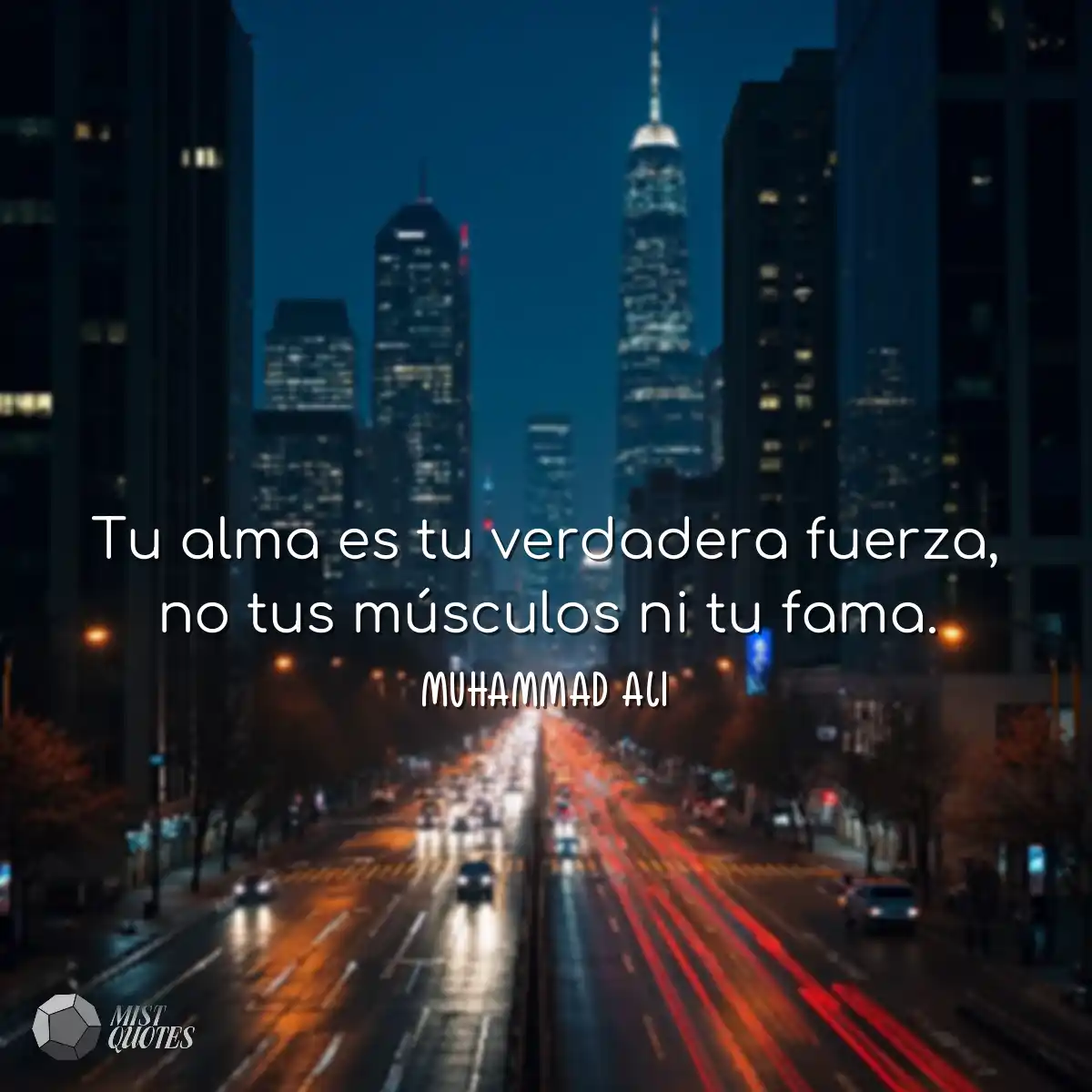 Tu alma es tu verdadera fuerza, no tus m