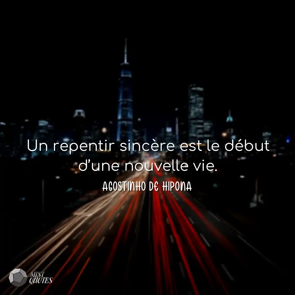 Un repentir sincère est le début d’une nouvelle vi