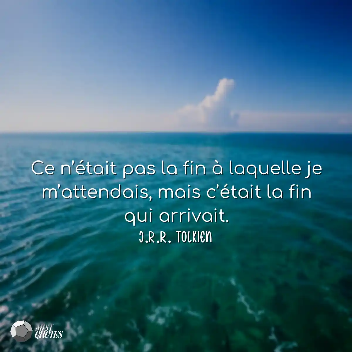 Ce n’était pas la fin à laquelle je 