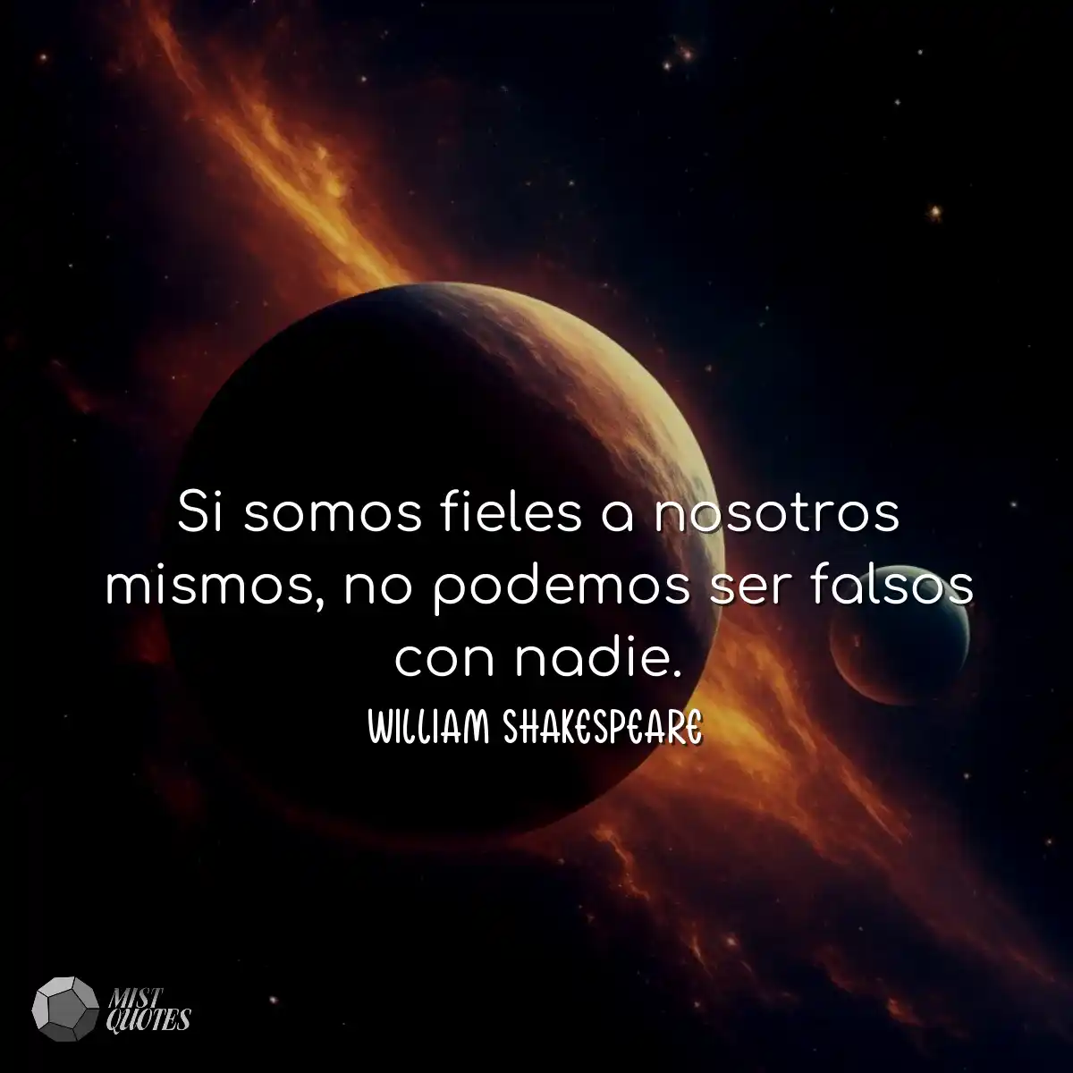 Si somos fieles a nosotros mismos, no po