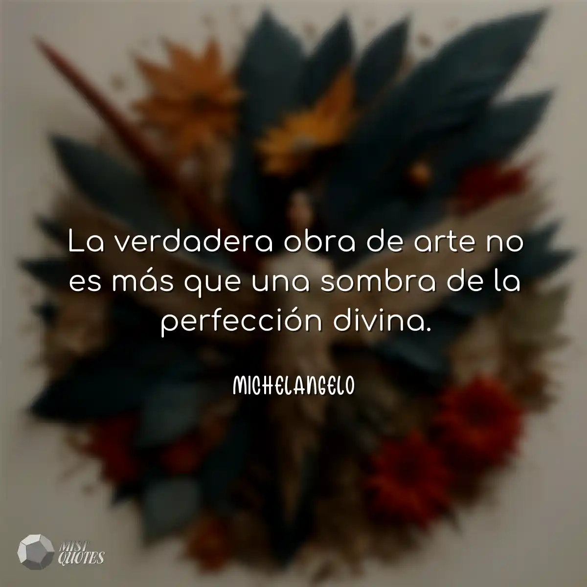 La verdadera obra de arte no es más que
