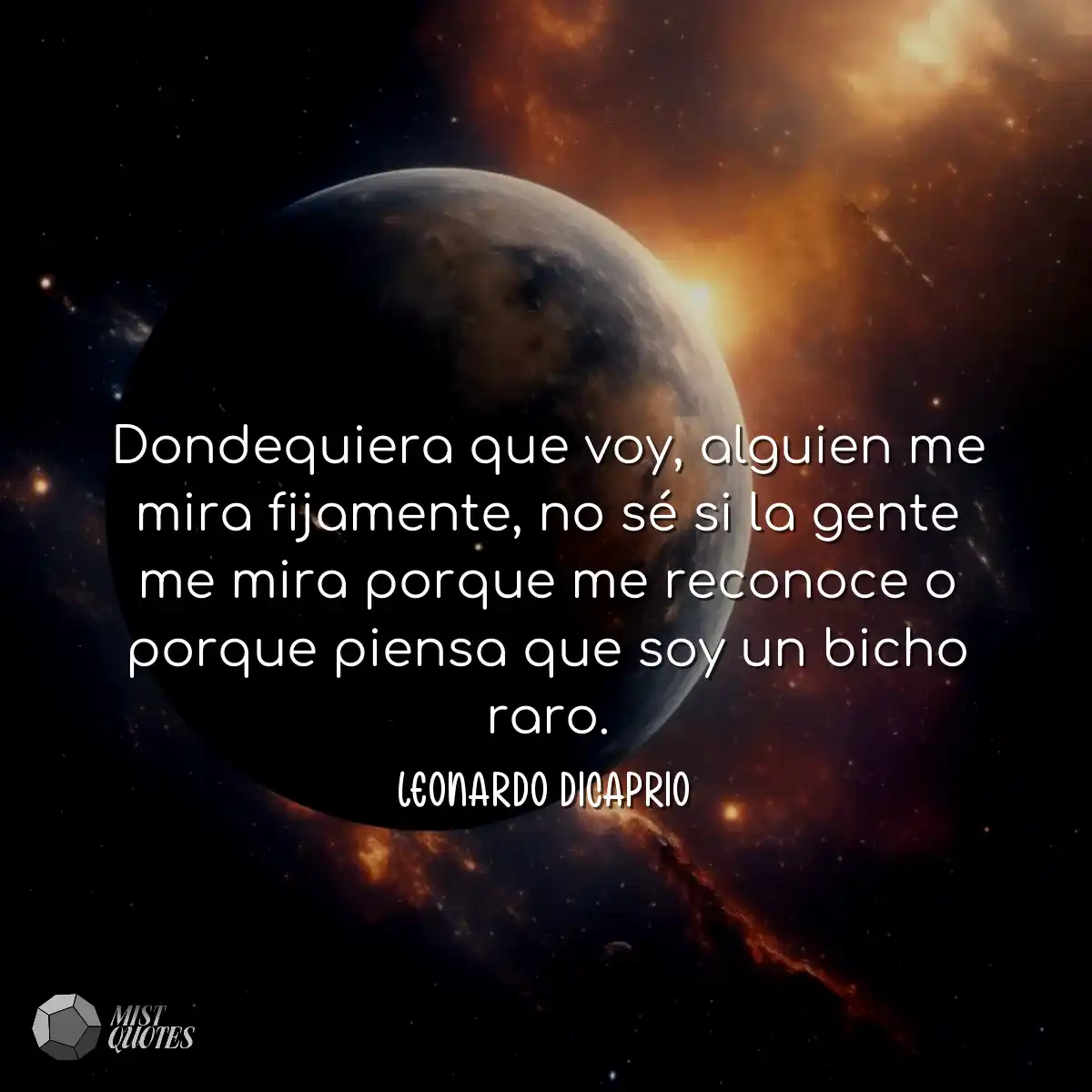 Dondequiera que voy, alguien me mira fij