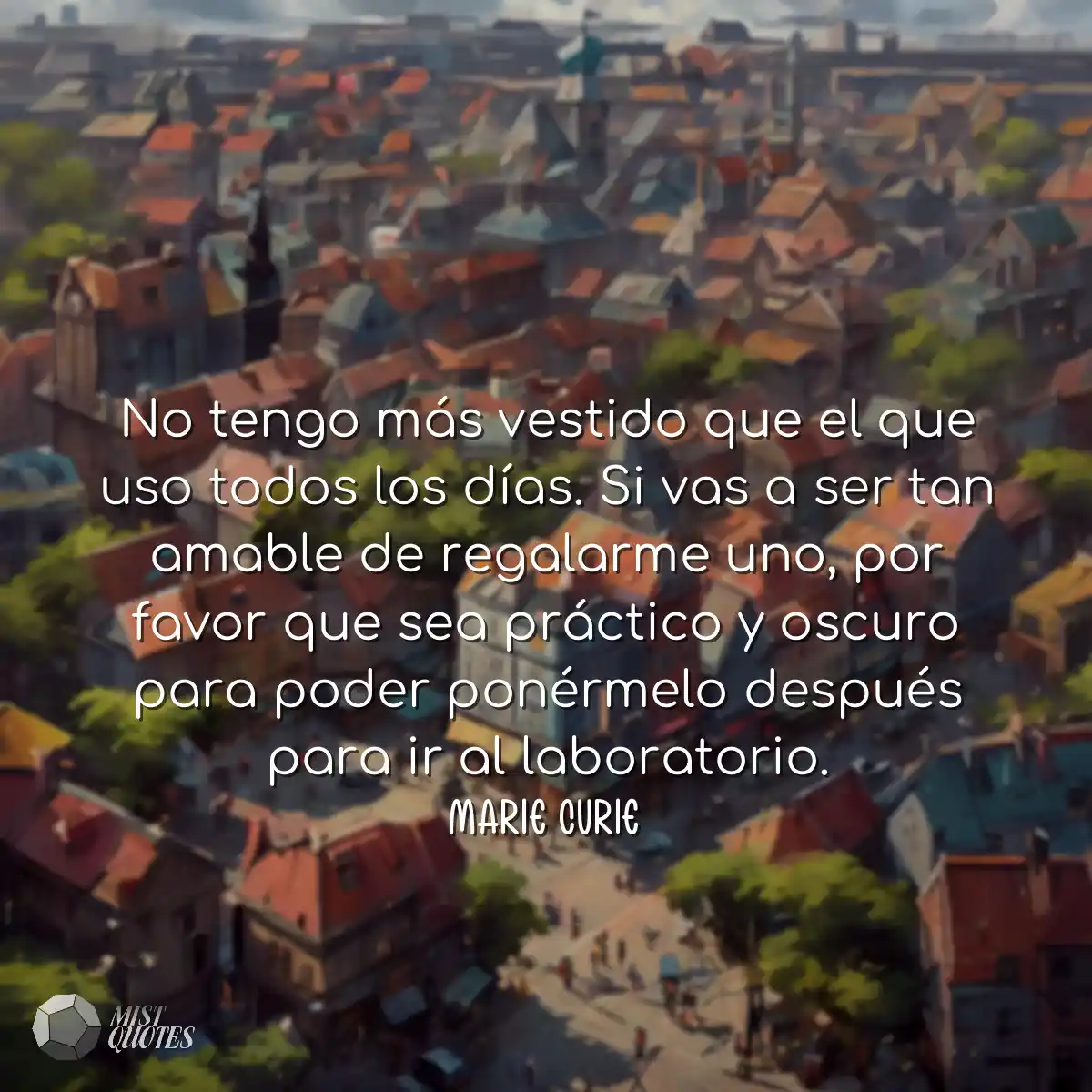 No tengo más vestido que el que uso tod