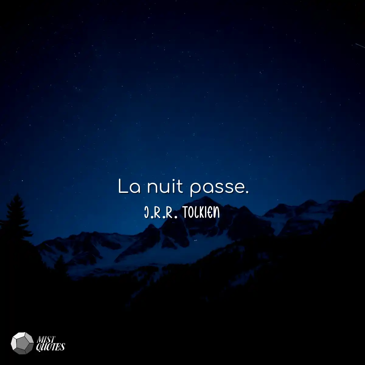La nuit passe.