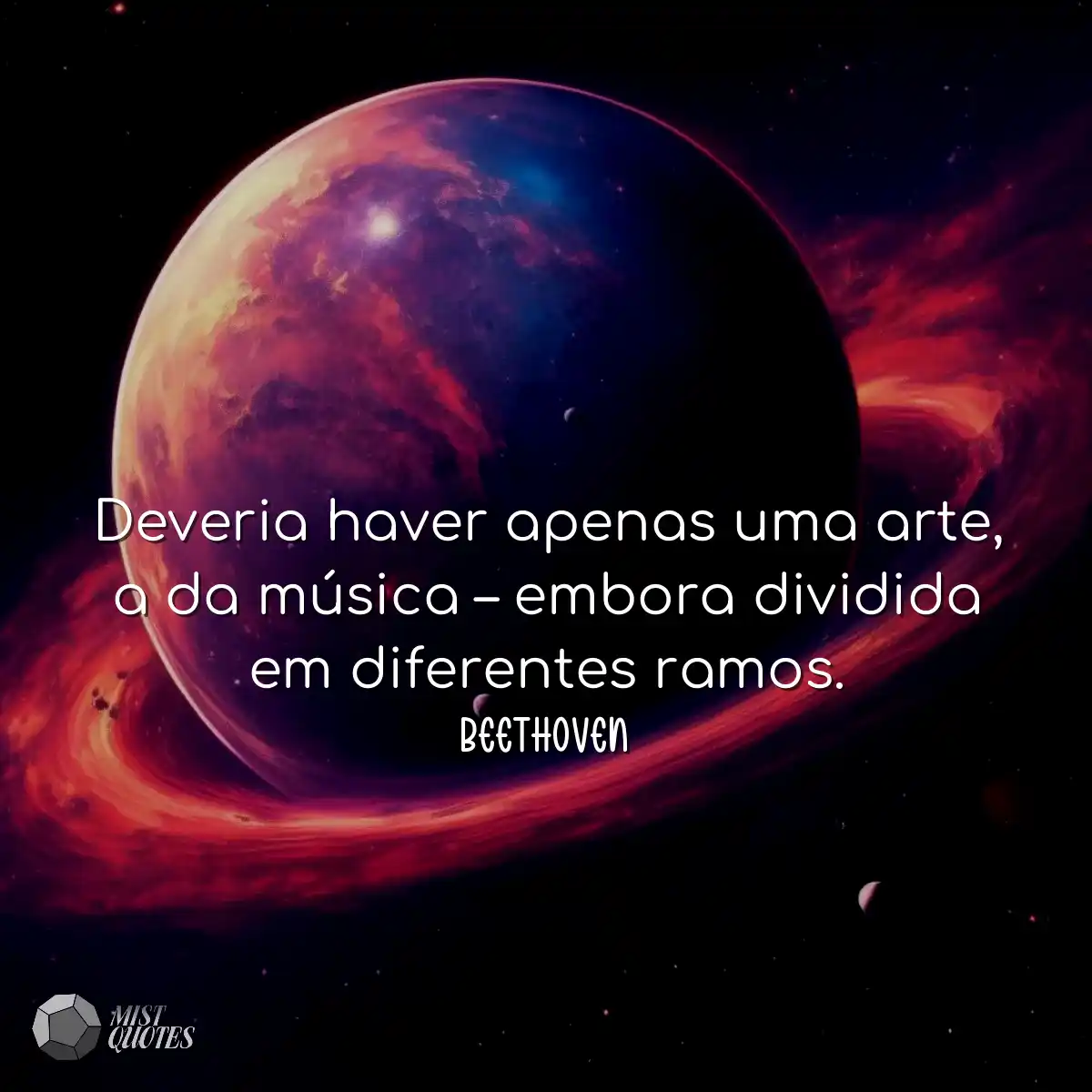 Deveria haver apenas uma arte, a da mús