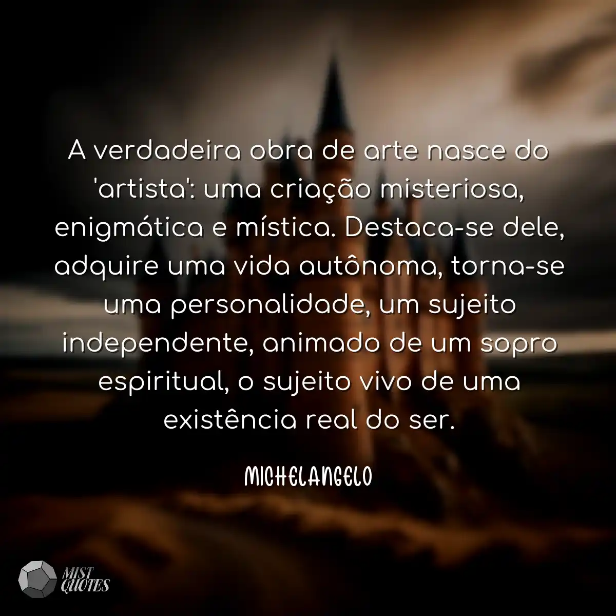 A verdadeira obra de arte nasce do 'arti