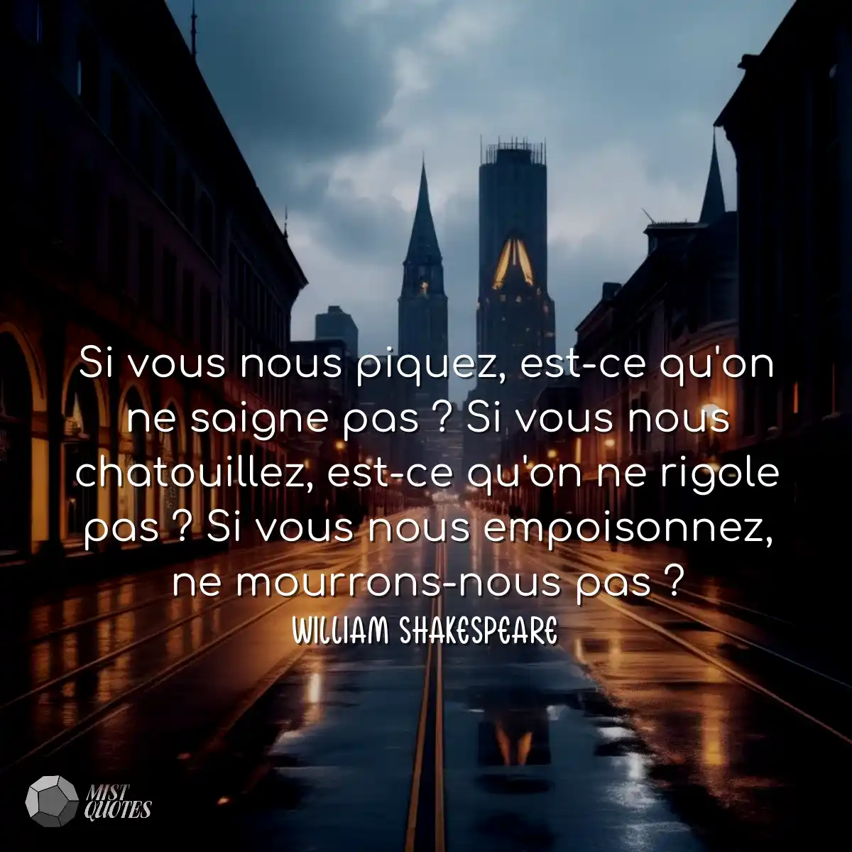 Si vous nous piquez, est-ce qu'on ne sai