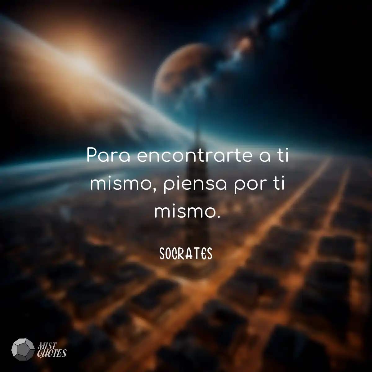 Para encontrarte a ti mismo, piensa por ti mismo.