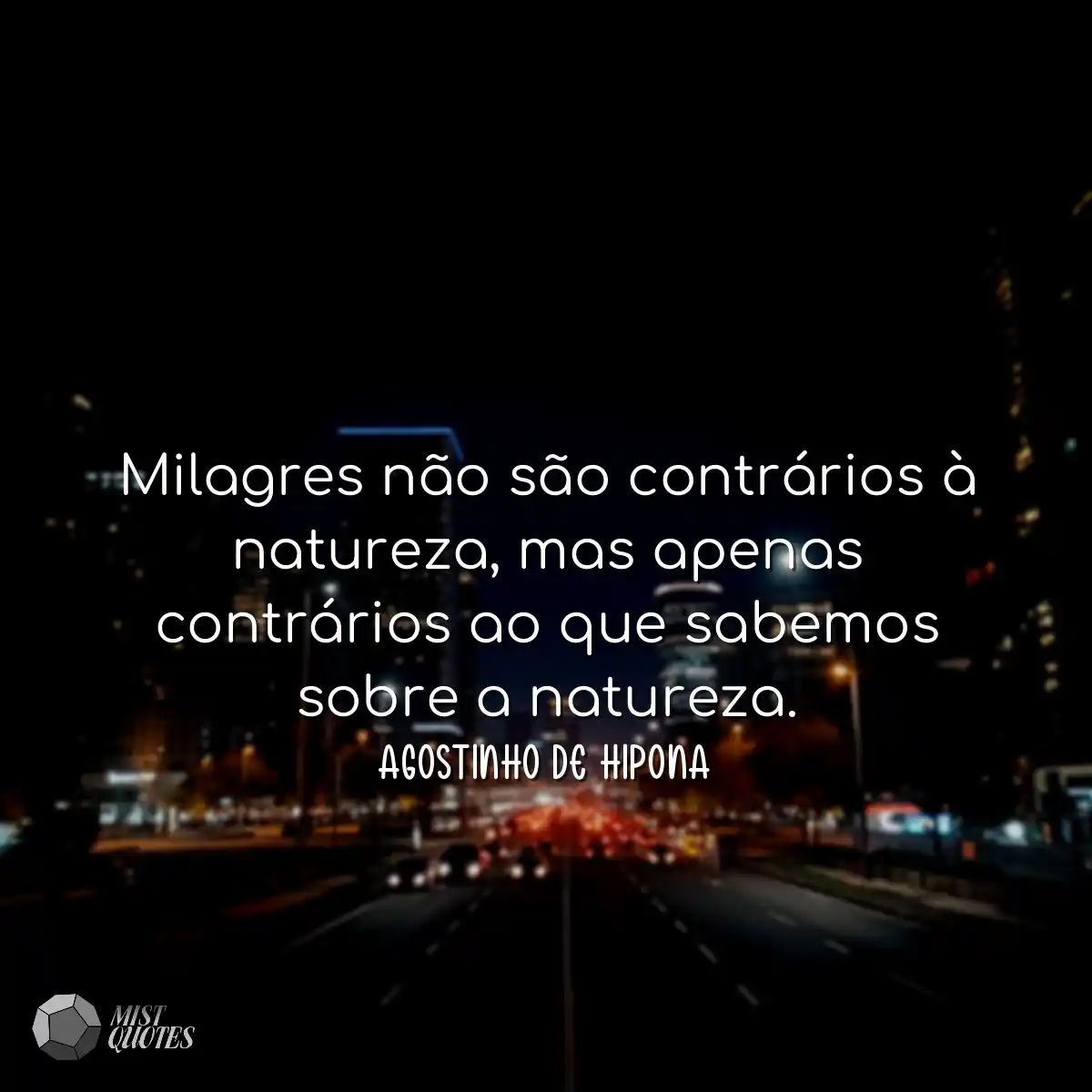 Milagres não são contrários à nature