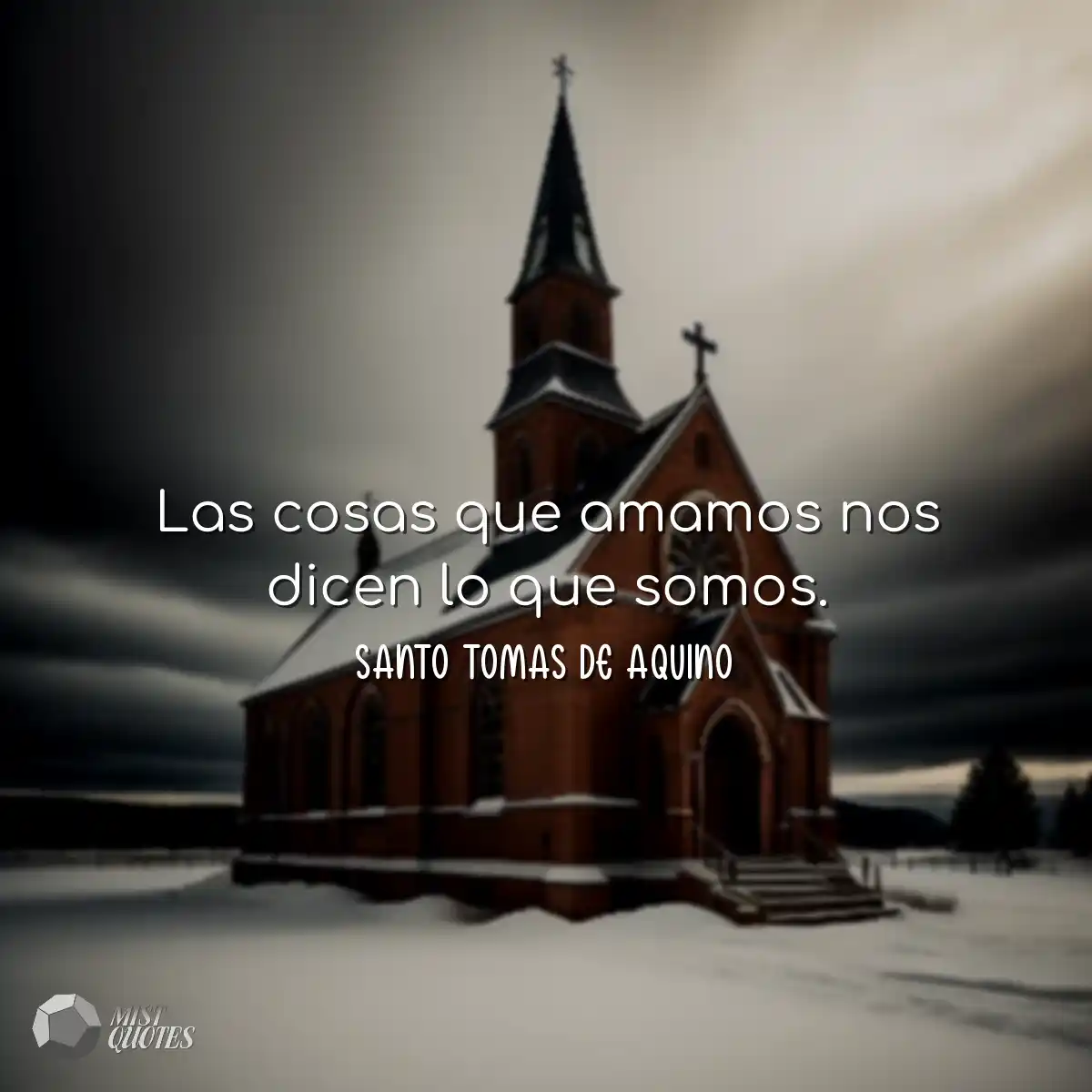 Las cosas que amamos nos dicen lo que somos.