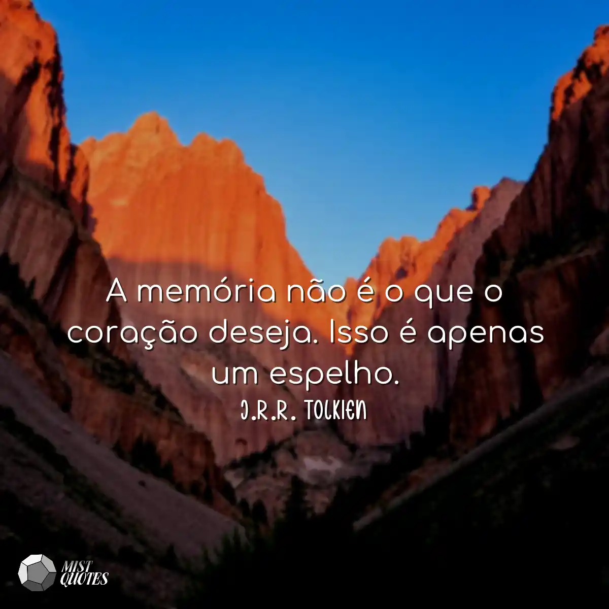 A memória não é o que o coração des