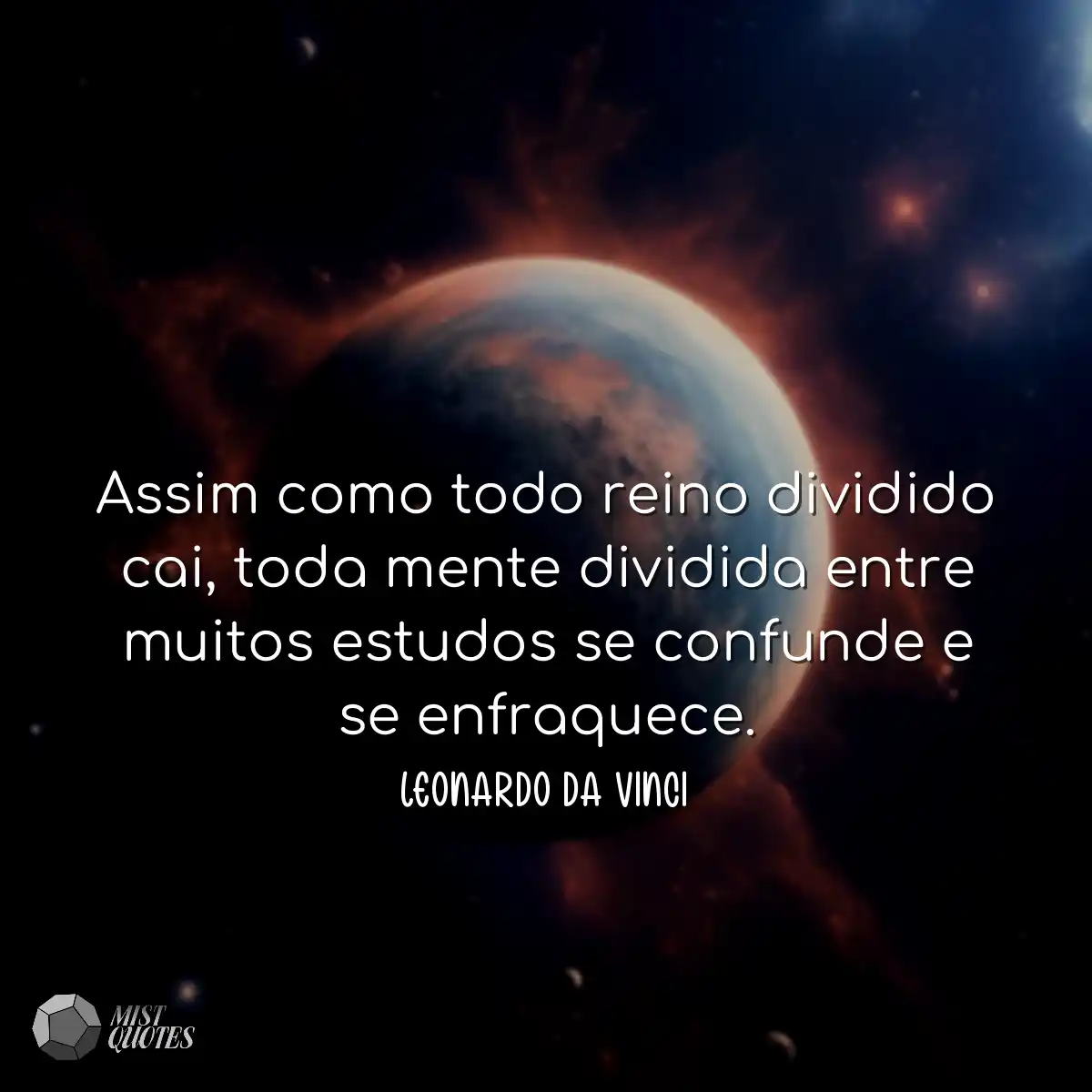 Assim como todo reino dividido cai, toda mente div