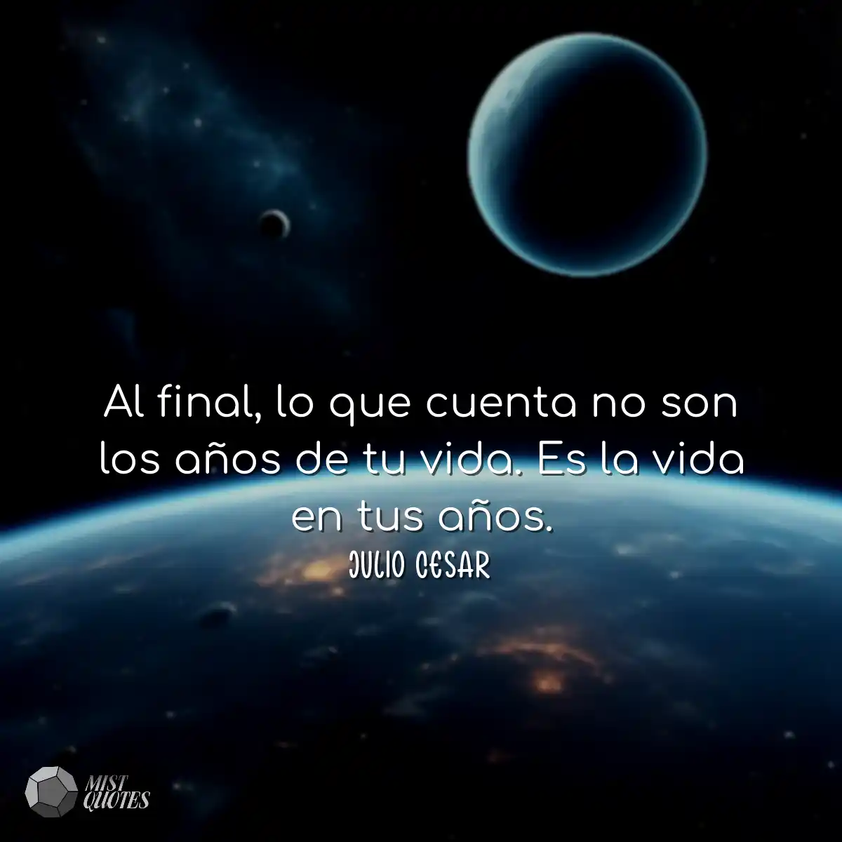 Al final, lo que cuenta no son los años de tu vida