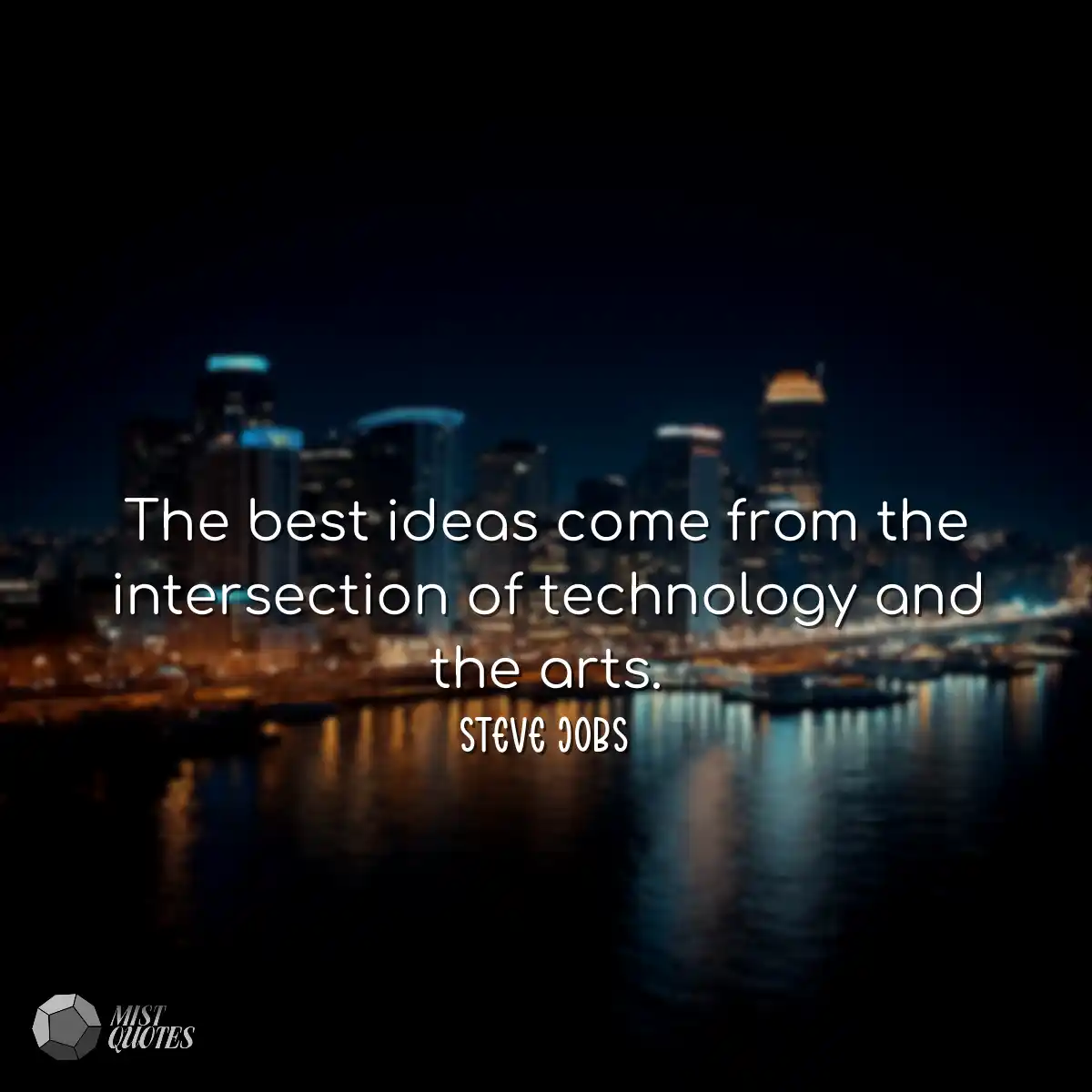 The best ideas come from the intersection of techn