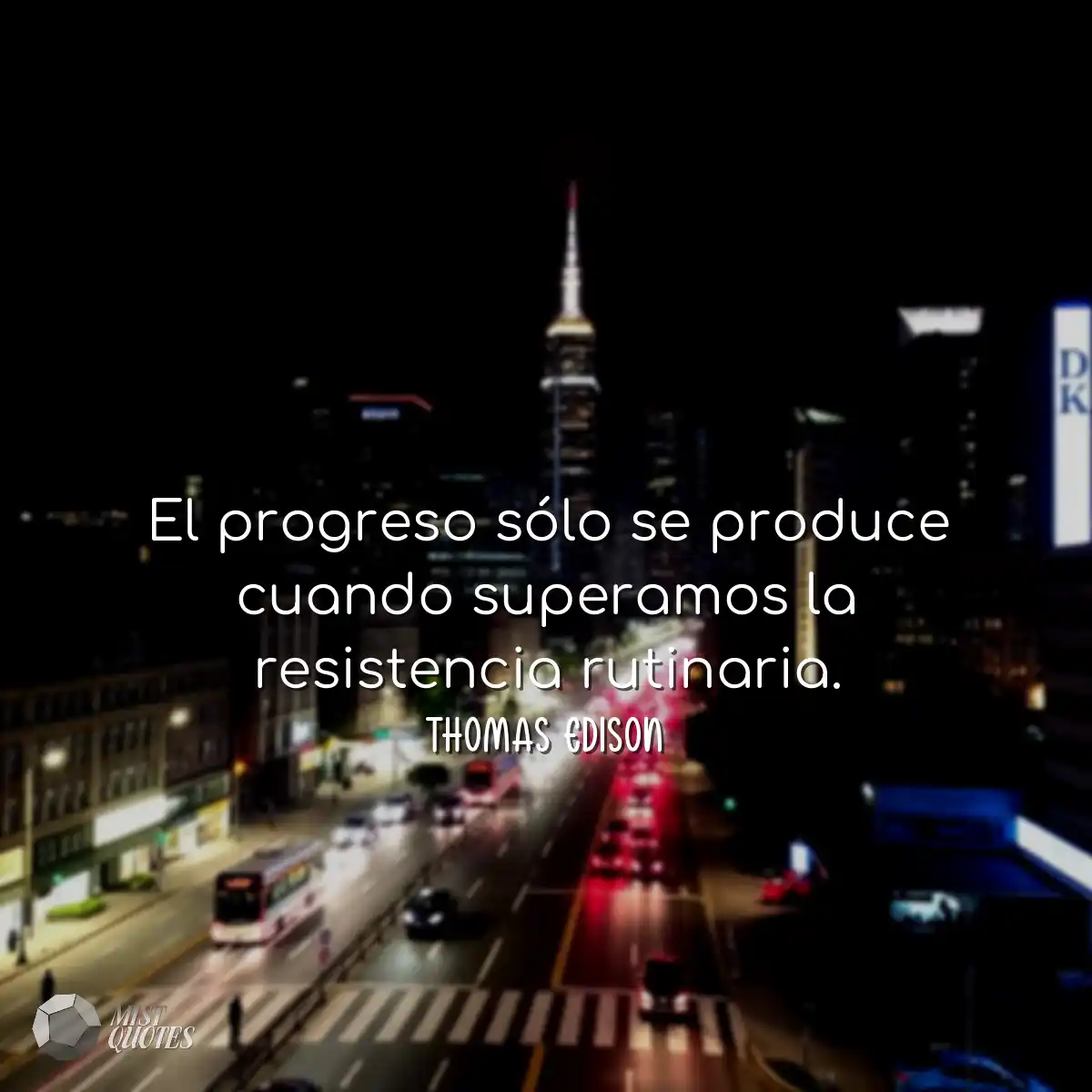 El progreso sólo se produce cuando supe