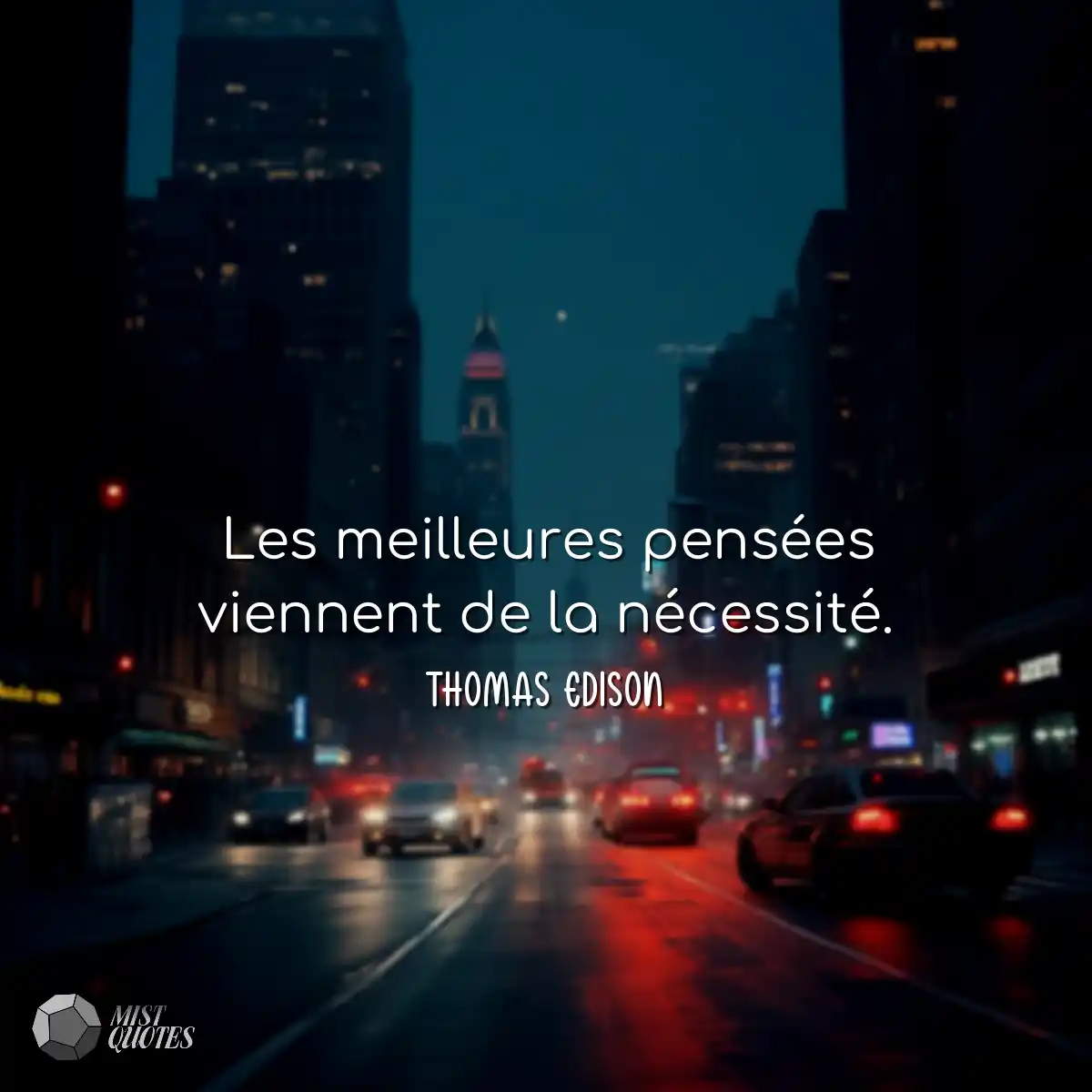 Les meilleures pensées viennent de la n