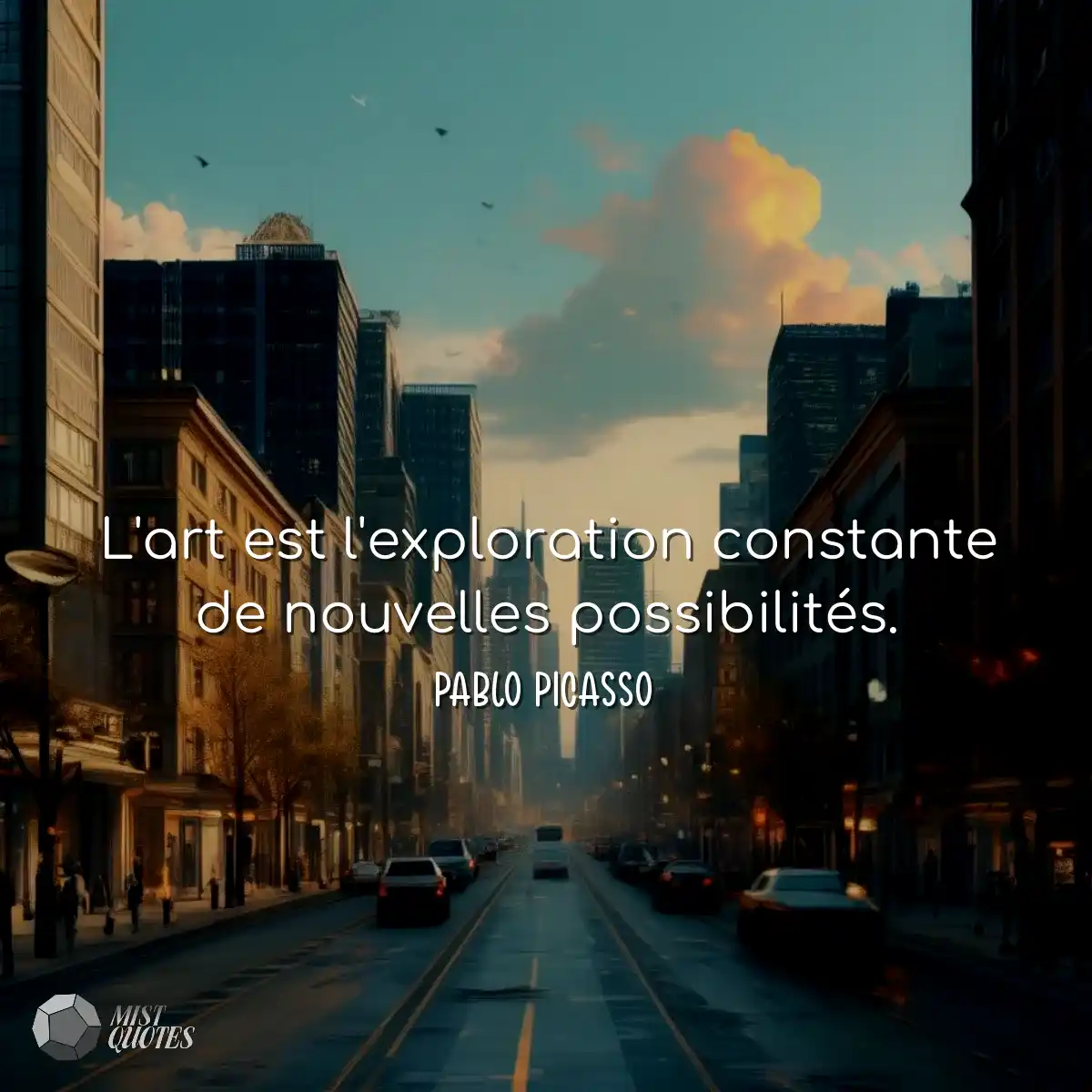 L'art est l'exploration constante de nou