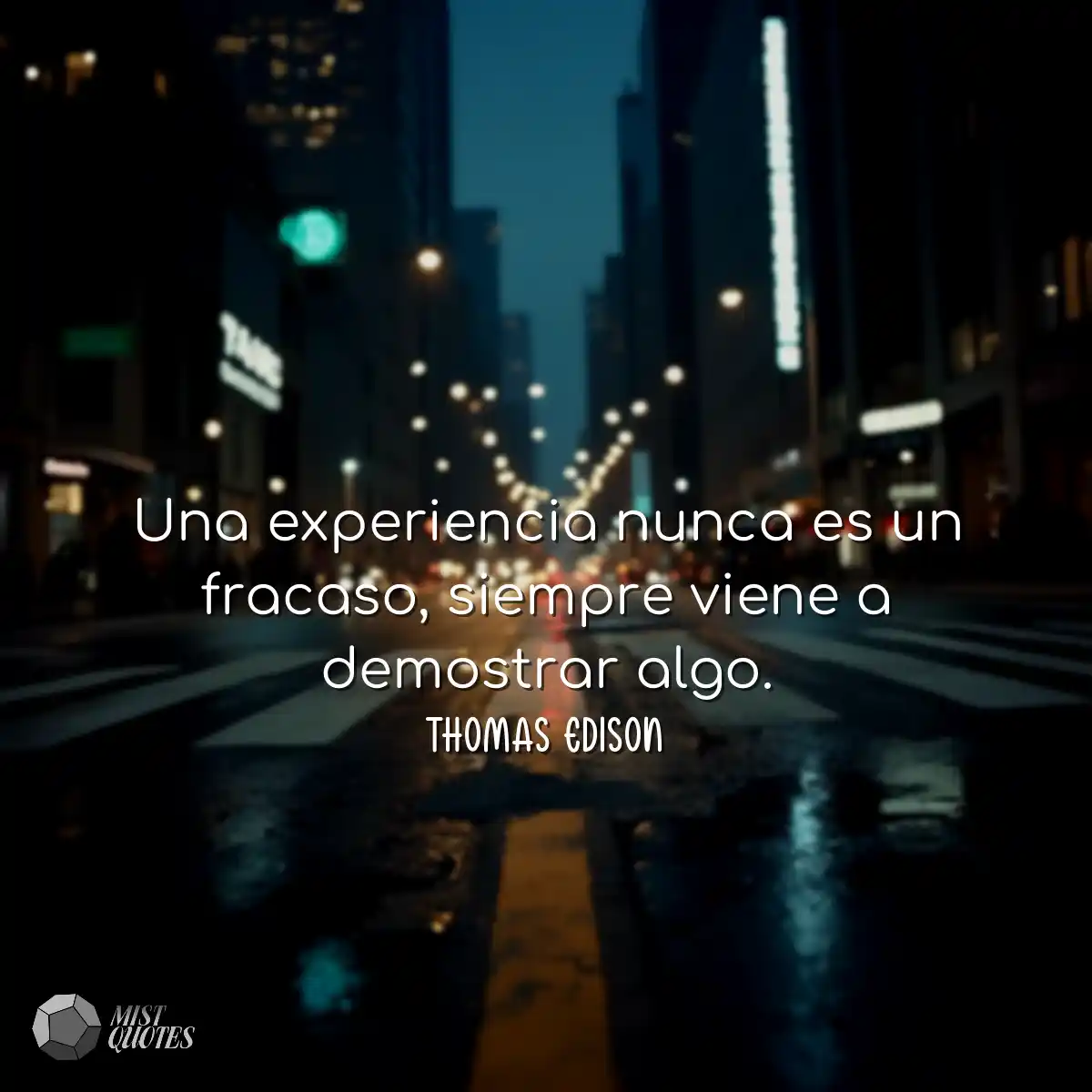 Una experiencia nunca es un fracaso, sie