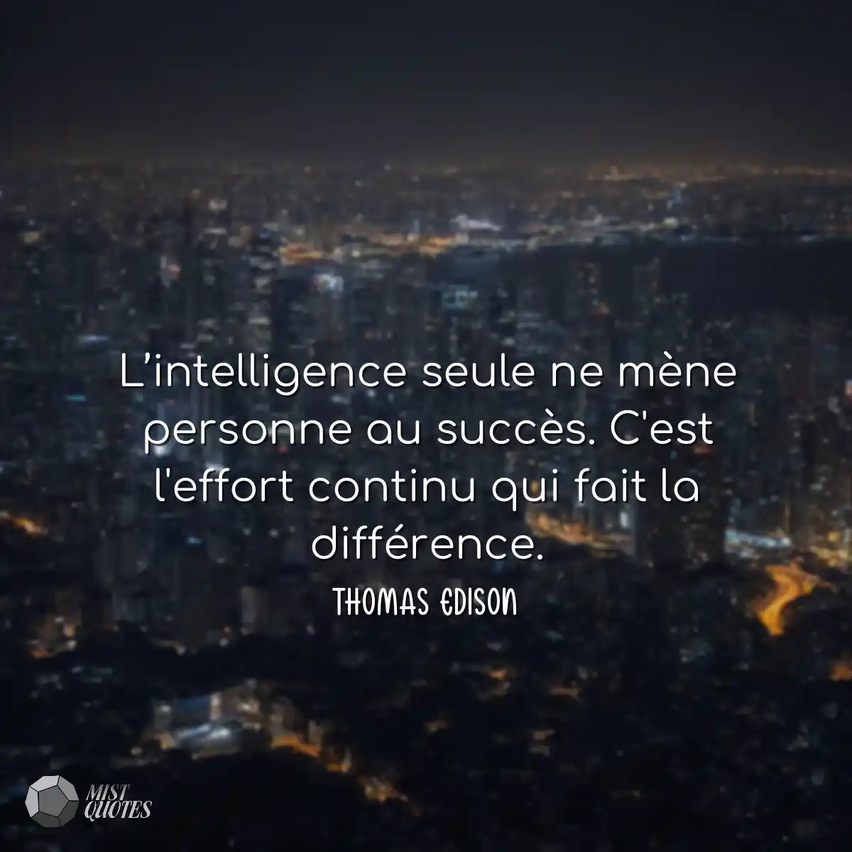L’intelligence seule ne mène personne