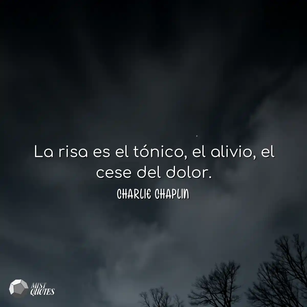 La risa es el tónico, el alivio, el ces