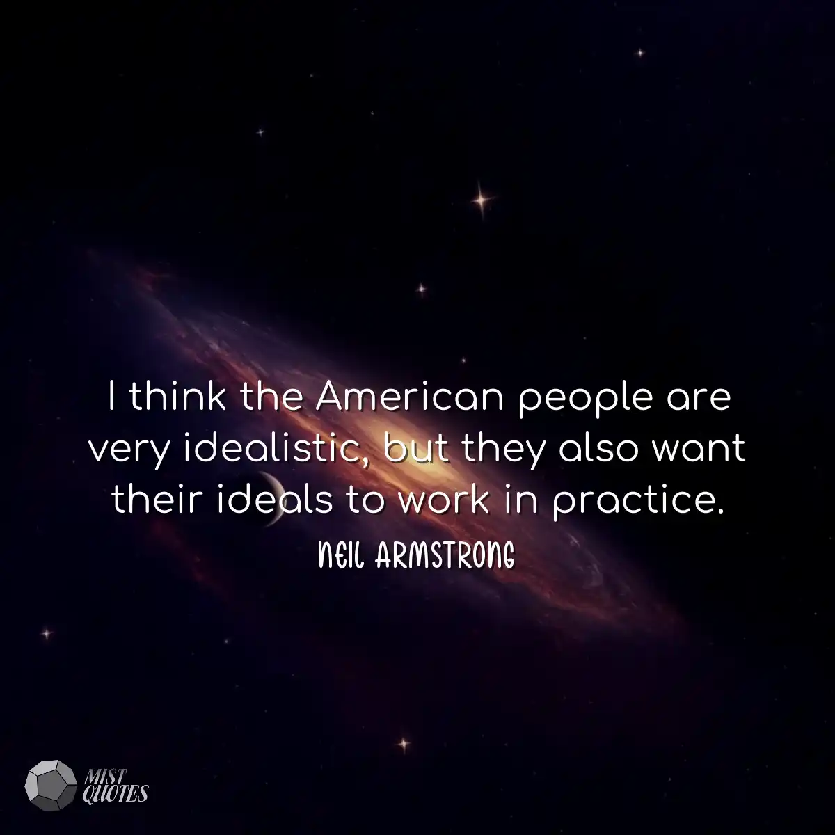 I think the American people are very ide