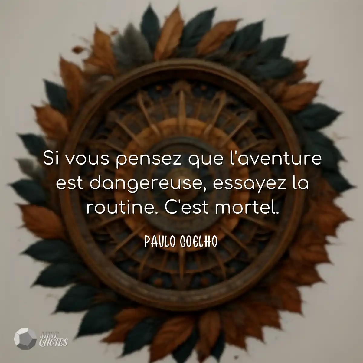 Si vous pensez que l'aventure est dangereuse, essa